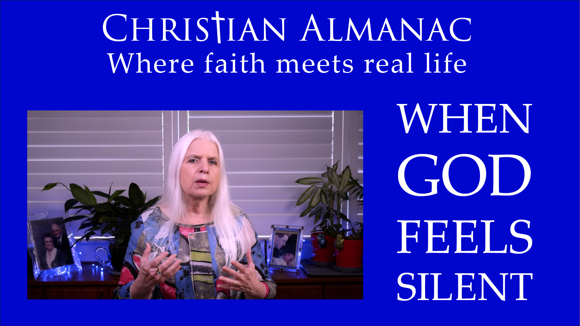Christian Almanac Podcast: When God Feels Silent